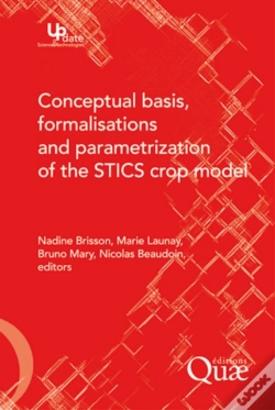 Capa do artigo Conceptual Basis, Formalisations And Parameterization Of The Stics Crop Model