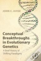 Conceptual Breakthroughs In Evolutionary Genetics