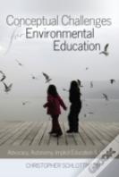 Conceptual Challenges For Environmental Education