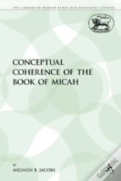 Conceptual Coherence Of The Book Of Mica
