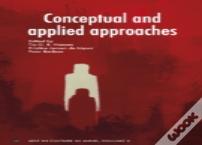 Conceptual & Applied Approaches