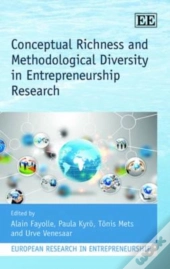 Conceptual Richness And Methodological Diversity In Entrepreneurship Research