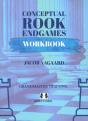 Conceptual Rook Endgames Workbook - Preview
