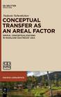 Conceptual Transfer As An Areal Factor - Preview