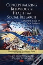 Conceptualizing Behaviour In Health & Social Research