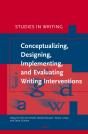 Conceptualizing, Designing, Implementing, And Evaluating Writing Interventions - Preview