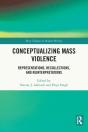 Conceptualizing Mass Violence - Preview