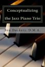Conceptualizing The Jazz Piano Trio - Preview