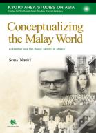 Conceptualizing The Malay World