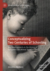 Conceptualizing Two Centuries Of Schooling