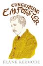 Concerning E.M. Forster - Preview