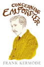 Concerning E.M. Forster - Preview