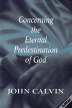 Capa do artigo Concerning The Eternal Predestination Of God