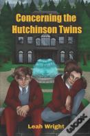Concerning The Hutchinson Twins