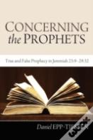 Concerning The Prophets