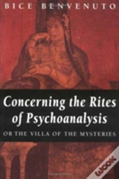 Concerning The Rites Of Psychoanalysis
