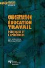 Concertation Education Travail. Politiques Et Experiences - Preview