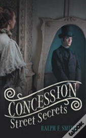 Concession Street Secrets