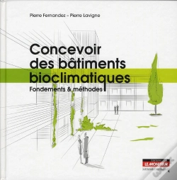 Capa do artigo Concevoir Des Bâtiments Bioclimatiques ; Fondements & Méthodes