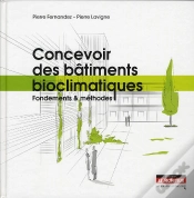 Capa do artigo Concevoir Des Bâtiments Bioclimatiques ; Fondements & Méthodes