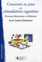 Concevoir Des Jeux De Stimulation Cognitive Pour Les Malades Alzheimer - Preview