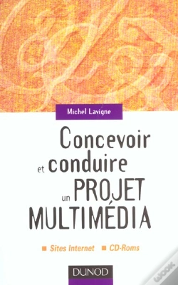 Capa do artigo Concevoir Et Conduire Un Projet Multimedia