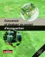 Concevoir Et Évaluer Un Projet D'Écoquartier ; Référentiel Indi. Qdn 2010 Pour Les Quartiers Durables Neufs - Preview