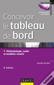 Capa do artigo Concevoir Le Tableau De Bord ; Méthodologie, Outils Et Modèles Visuels (4e Édition)