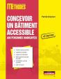 Concevoir Un Bâtiment Accessible Aux Personnes Handicapées (2e Édition) - Preview