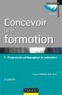 Concevoir Une Formation ; 7 Étapes Vers Une Formation Facile À Animer Et Facile À Suivre (2e Édition) - Preview