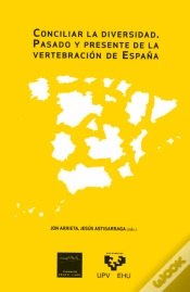 Capa do artigo Conciliar La Diversidad. Pasado Y Presente De La Vertebración De España. Seminario Ernest Lluch