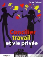 Concilier Travail Et Vie Privée