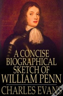Capa do artigo Concise Biographical Sketch Of William Penn