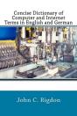 Concise Dictionary Of Computer And Internet Terms In English And German - Preview