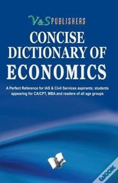 Concise Dictionary Of Economics