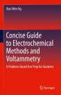 Concise Guide To Electrochemical Methods And Voltammetry - Preview