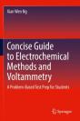 Concise Guide To Electrochemical Methods And Voltammetry - Preview