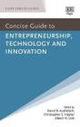 Concise Guide To Entrepreneurship, Technology And Innovation - Preview