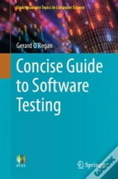 Concise Guide To Software Testing