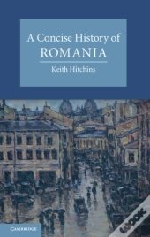 Concise History Of Romania