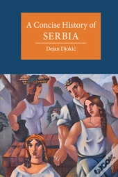 Concise History Of Serbia