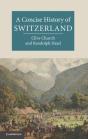 Concise History Of Switzerland - Preview
