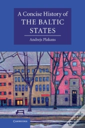 Concise History Of The Baltic States