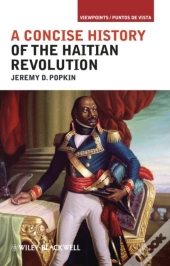 Concise History Of The Haitian Revolution