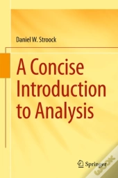 Concise Introduction To Analysis