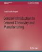 Concise Introduction To Cement Chemistry And Manufacturing - Preview