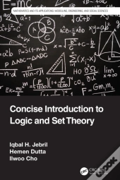 Concise Introduction To Logic And Set Theory