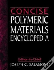 Concise Polymeric Materials Encyclopedia
