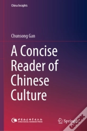 Concise Reader Of Chinese Culture
