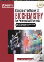 Concise Textbook Of Biochemistry For Paramedical Students